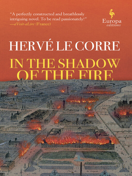 Title details for In the Shadow of the Fire by Hervé Le Corre - Available